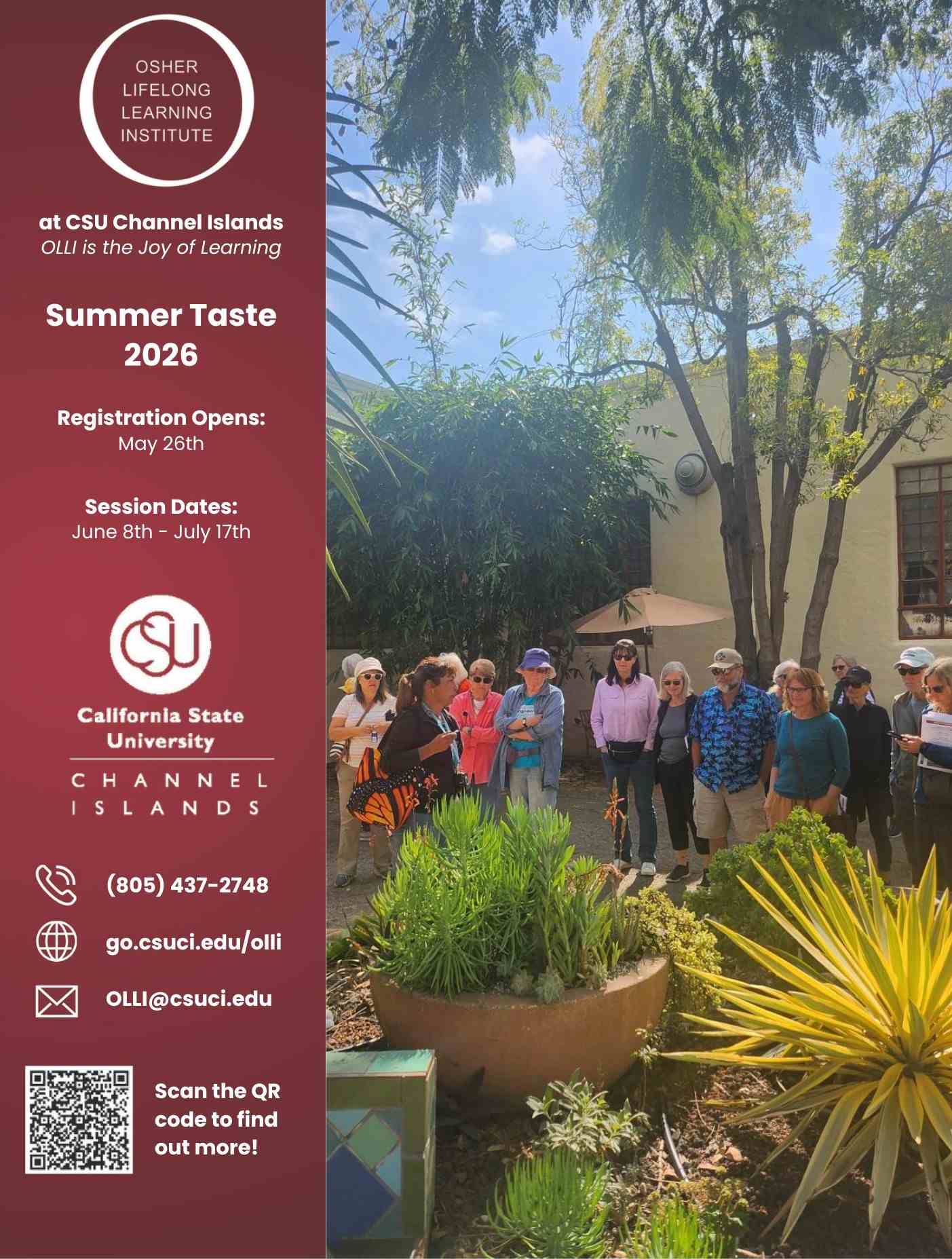OLLI Summer Taste 2026 Catalog Cover. Registration Opens: May 27th. Session Dates: June 8th - July 17th. Image: A group of OLLI members stand outside in a sunshine and plant-filled garden on a guided campus tour for the Spring I class on Monarch Butterflies.